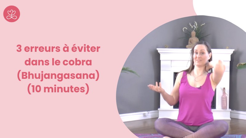 3 erreurs à éviter dans le cobra (Bhujangasana) (10 minutes)